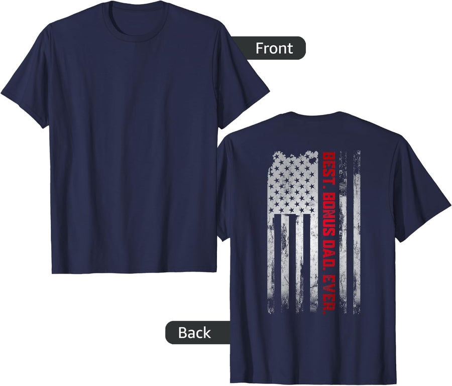 Best Bonus Dad Ever American USA flag Father’s Day gift Dad T-Shirt for Women Men - Navy Blue