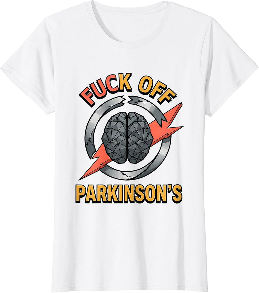 Women's Fuck Off Parkinson's Defiant Humor Silver Ribbon Awareness T-Shirt - White