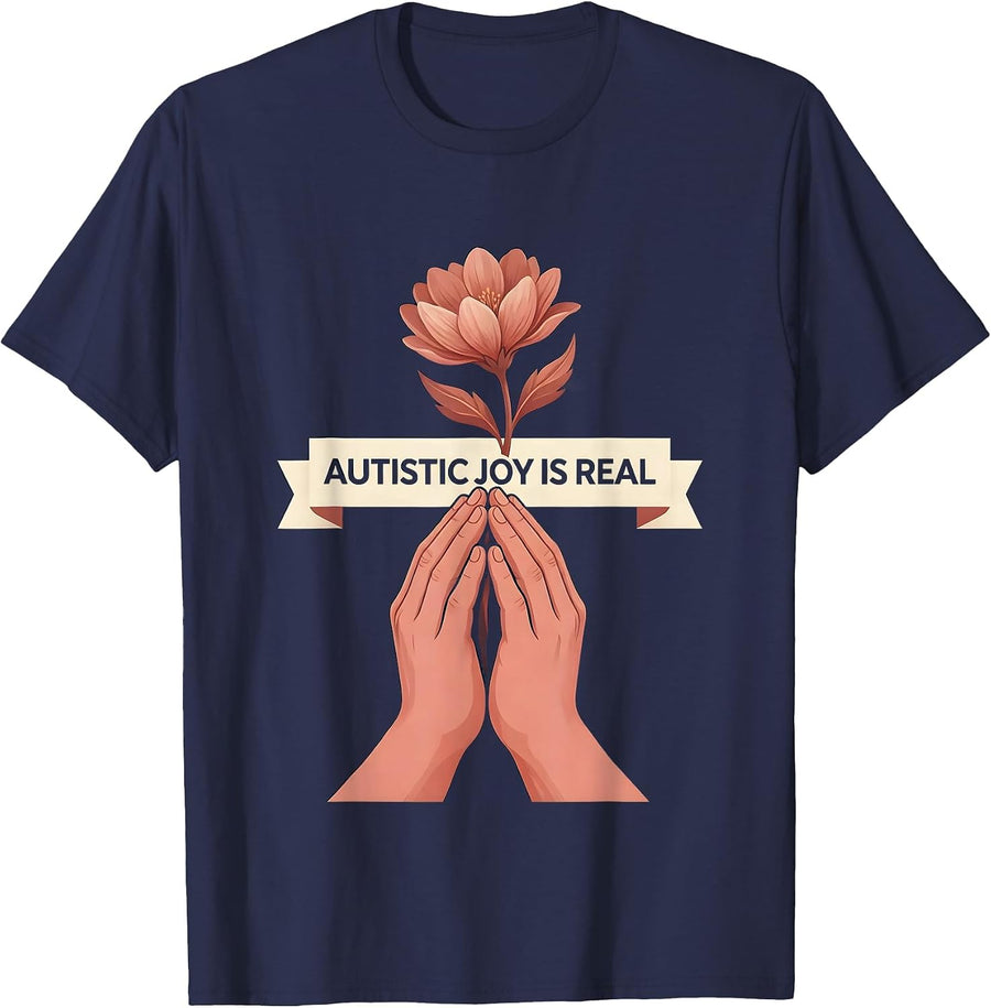 Autistic Joy Is Real Autism Awareness Design T-Shirt - Navy Blue