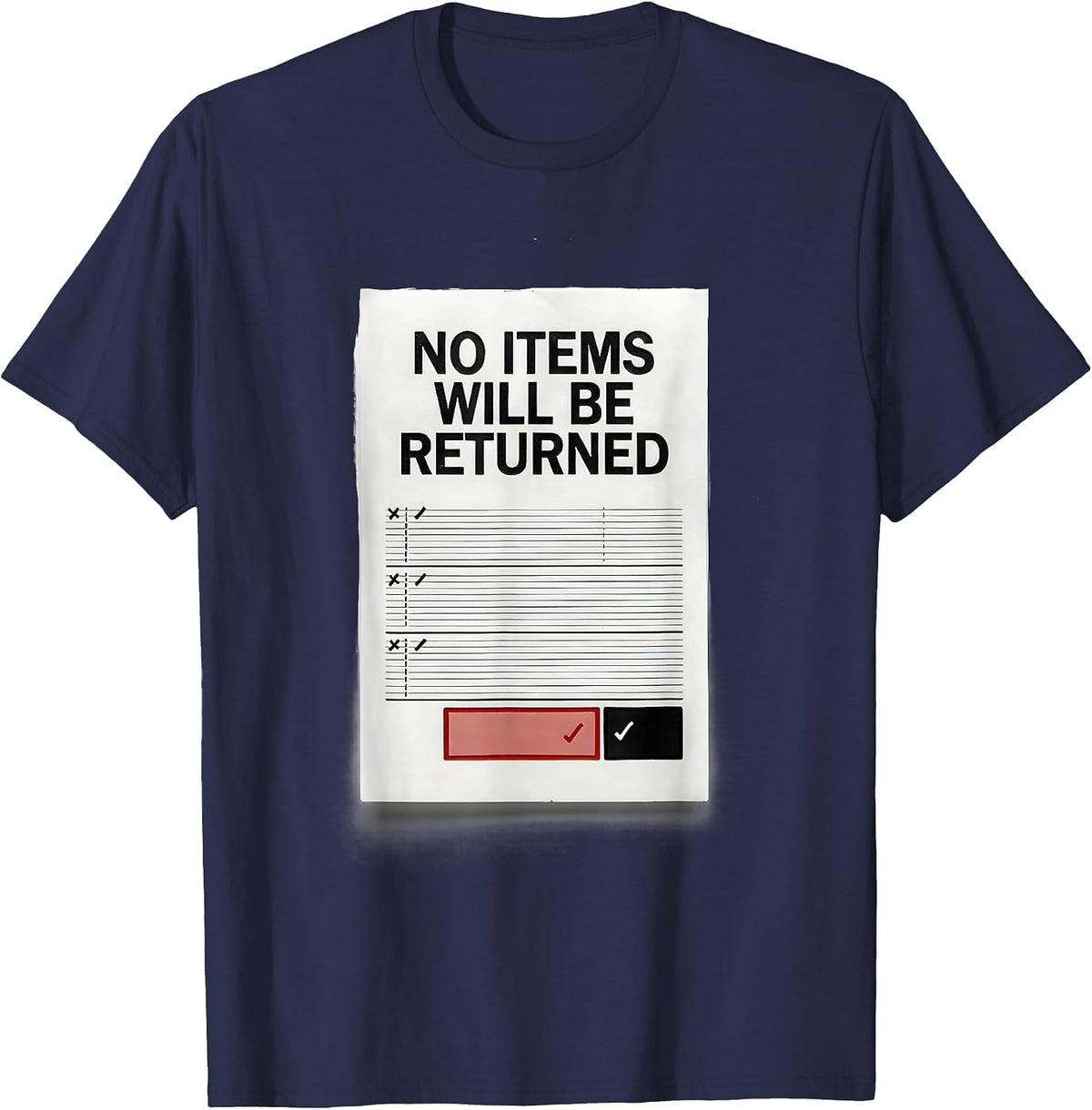 No Items Will Be Returned Ferret Lover Gift T-Shirt - Navy Blue