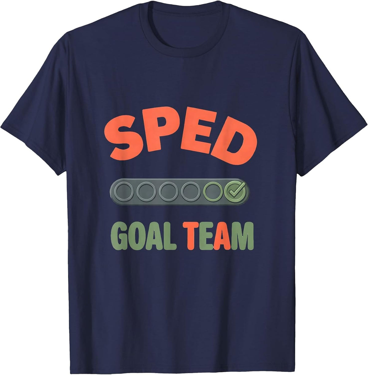 Men's SPED Goal Team Special Education Teacher Appreciation Staff T-Shirt - Navy Blue