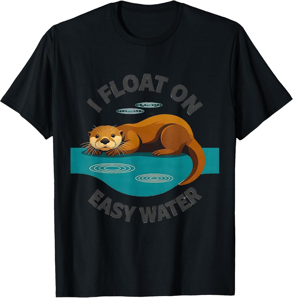 Men's I Float On Easy Water Midcentury Modern Otter Animal Lover T-Shirt - Black