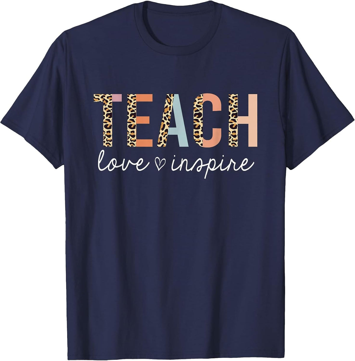 Teach Love Inspire Leopard Back to School Cute Teacher T-Shirt - Navy Blue