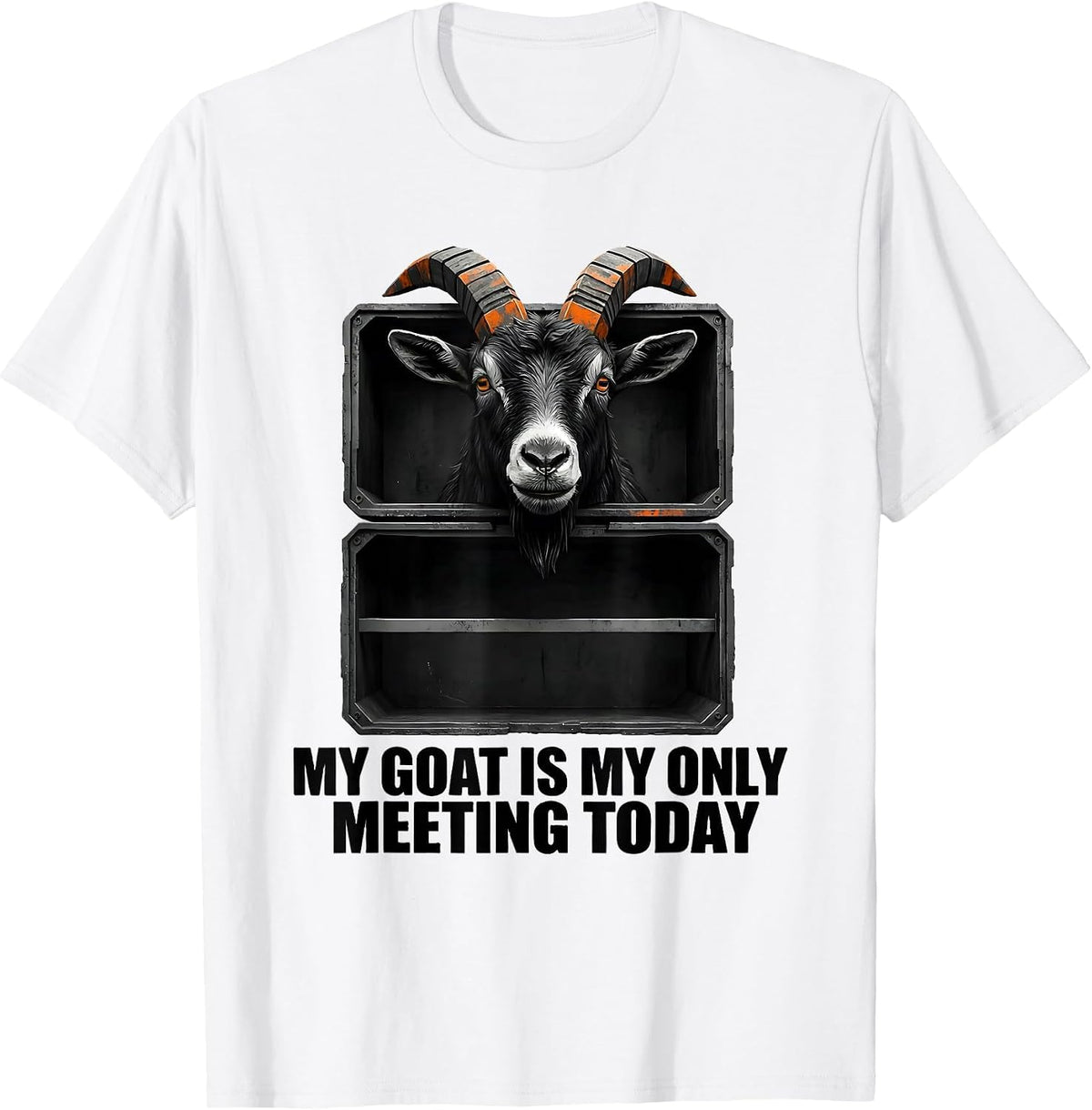 Men's My Goat Is My Only Meeting Today Brutalist Pet Owner Humor T-Shirt - White