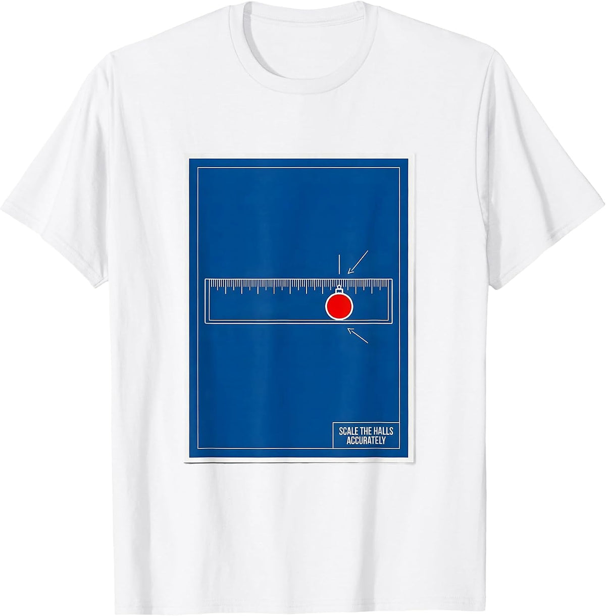 Men's Scale The Halls Accurately Technical Blueprint Math Teacher T-Shirt - White
