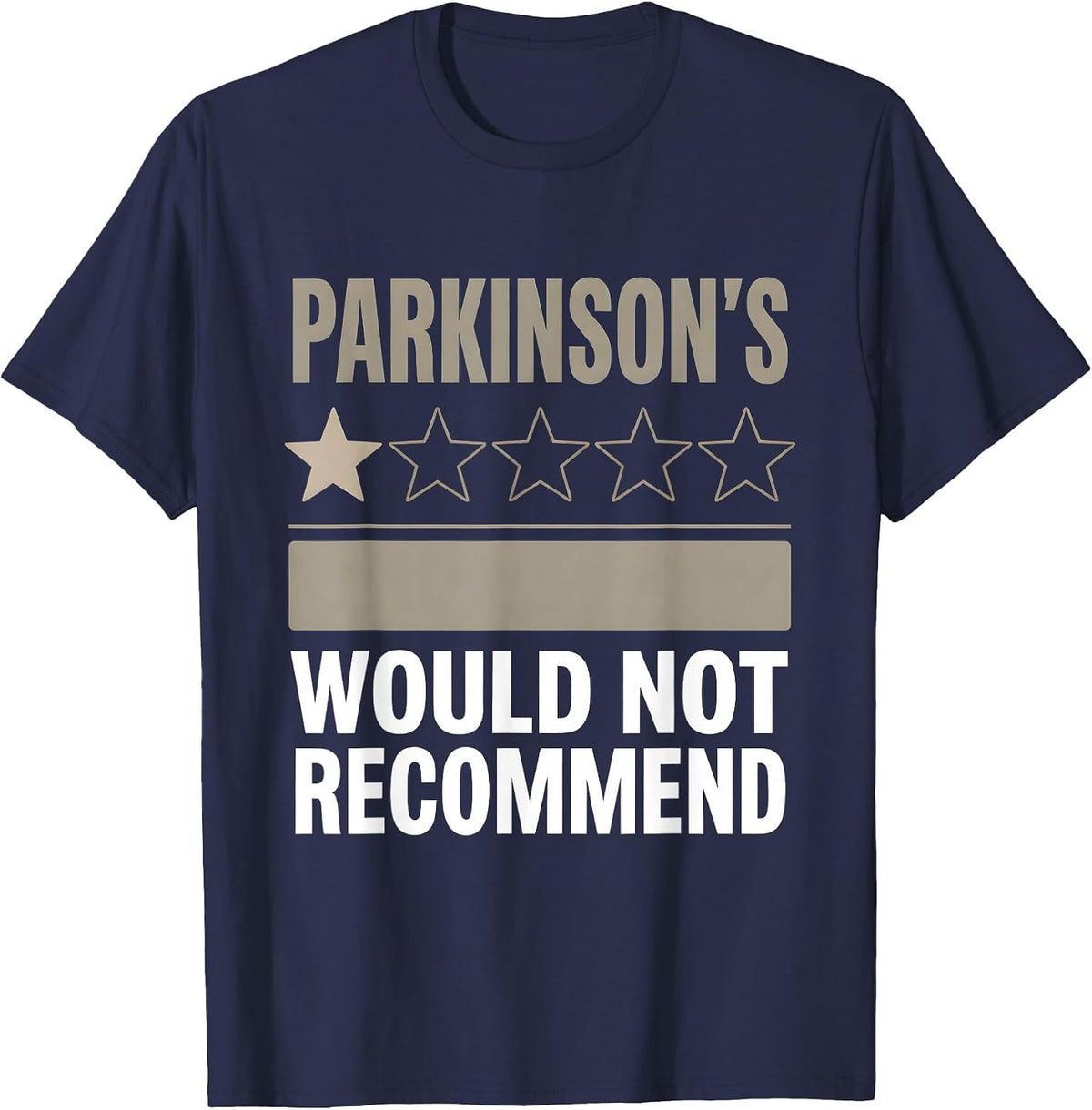 Parkinson's: Would Not Recommend Bold Awareness Design T-Shirt - Navy Blue