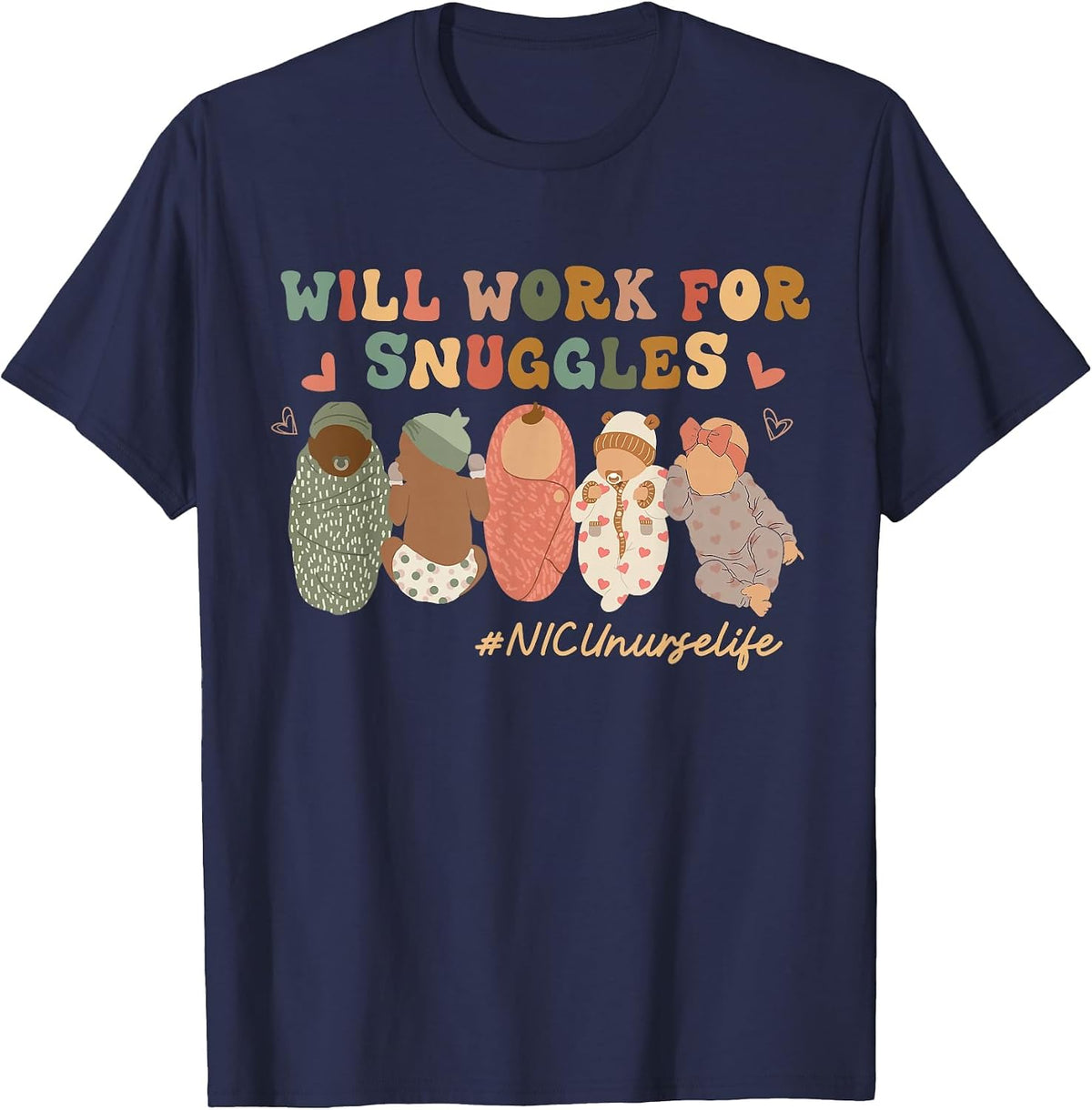 Retro Groovy Will Work for Snuggles NICU Nurse Life T-Shirt - Navy Blue