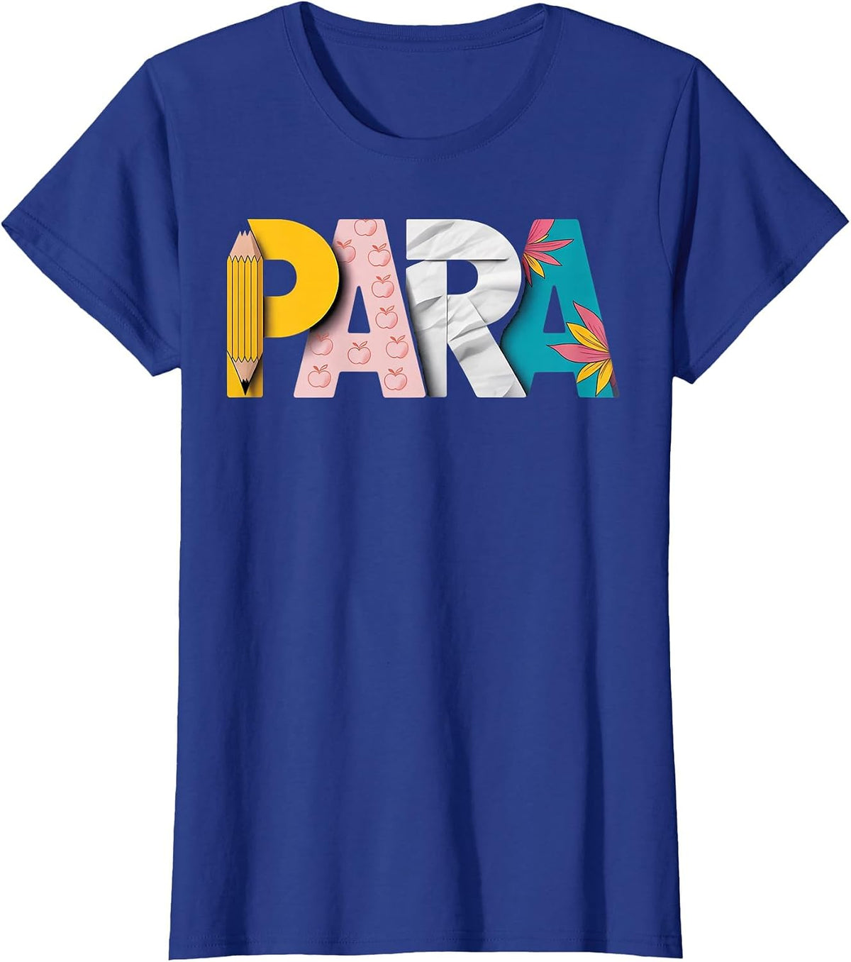 para Teacher Paras Teaching Paraprofessional T-Shirt - Royal Blue