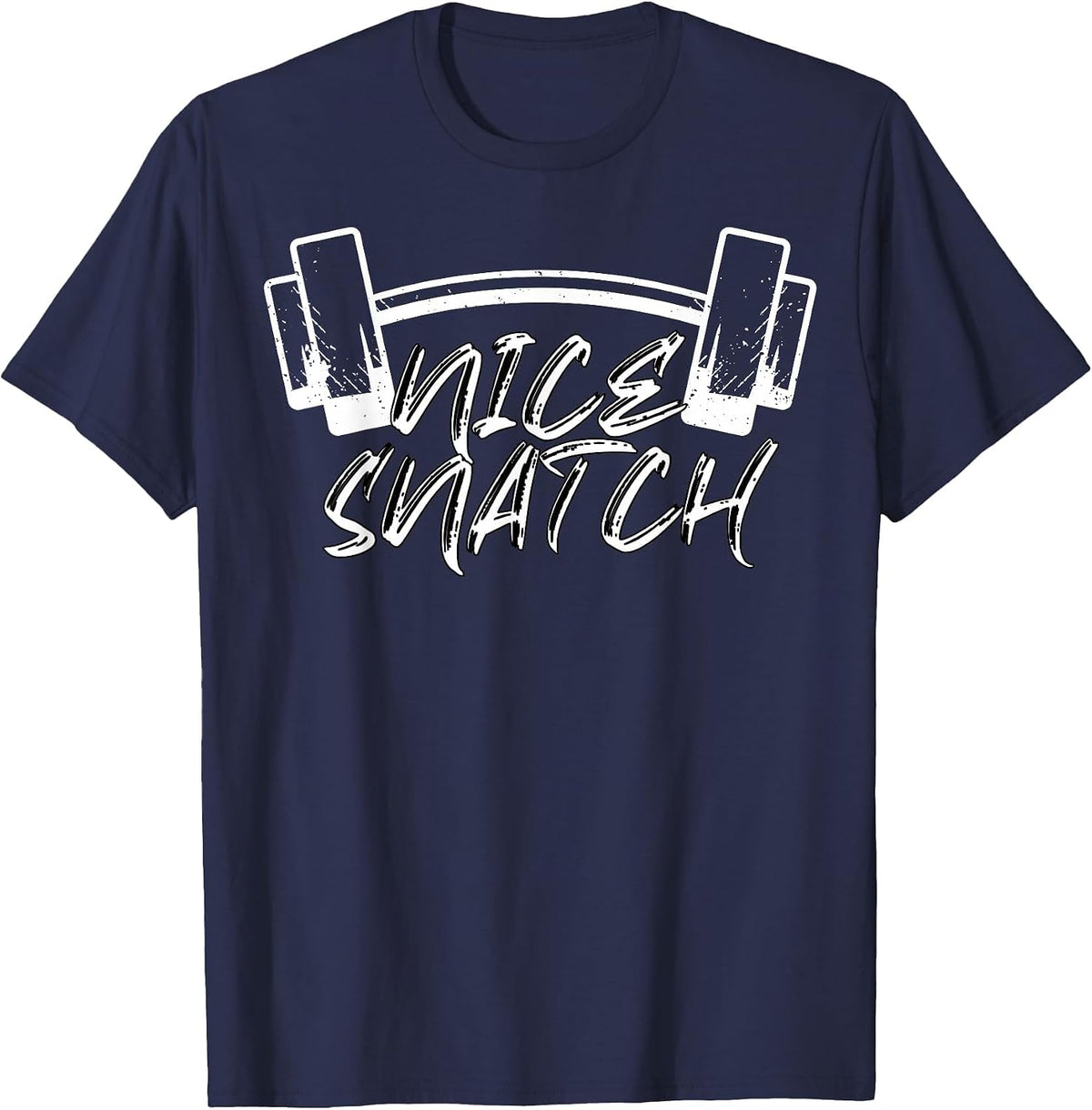 Nice Snatch | Funny Gym Weightlifter T-Shirt - Navy Blue