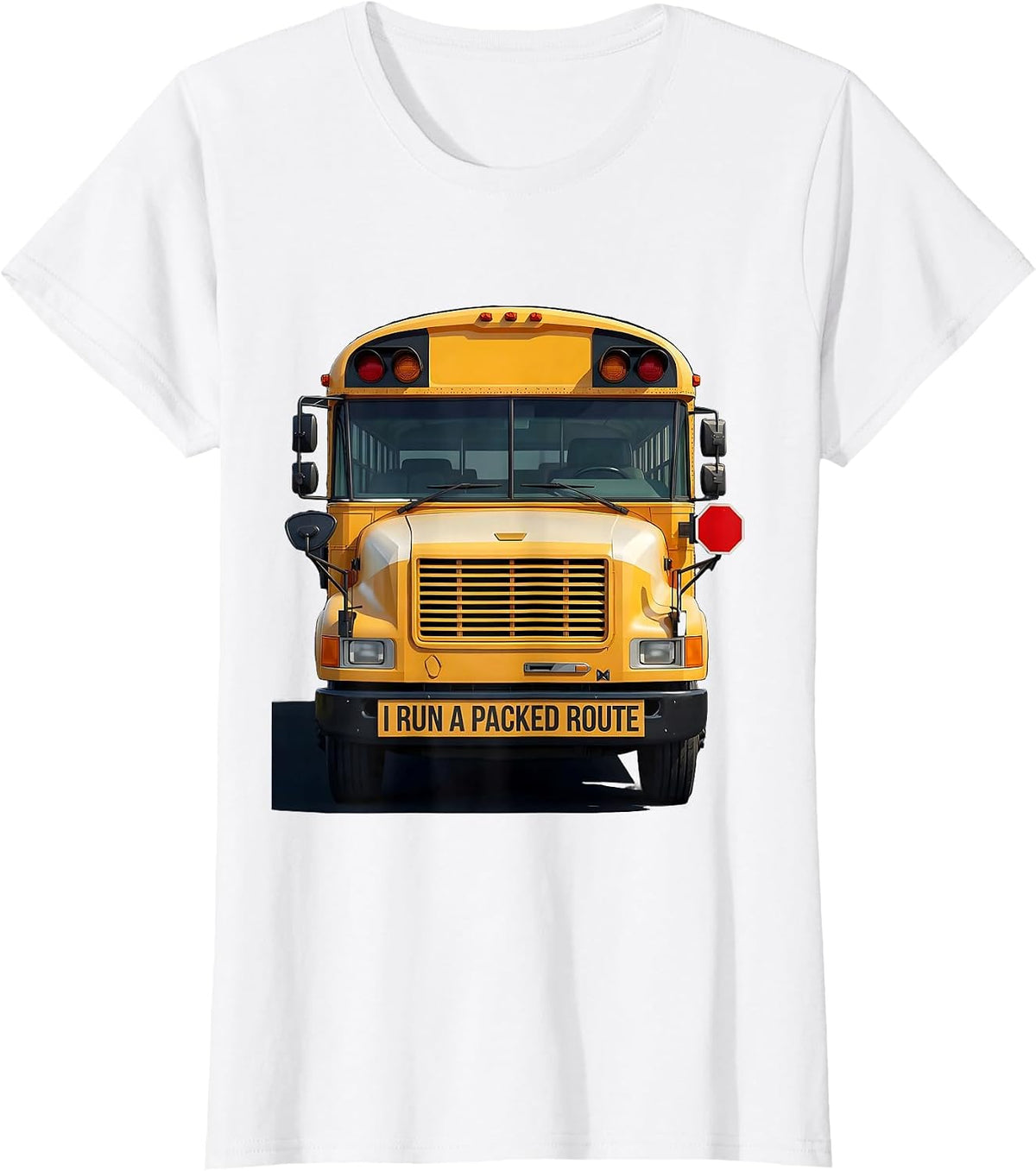 Women's I Run A Packed Route Funny School Bus Driver Appreciation T-Shirt - White