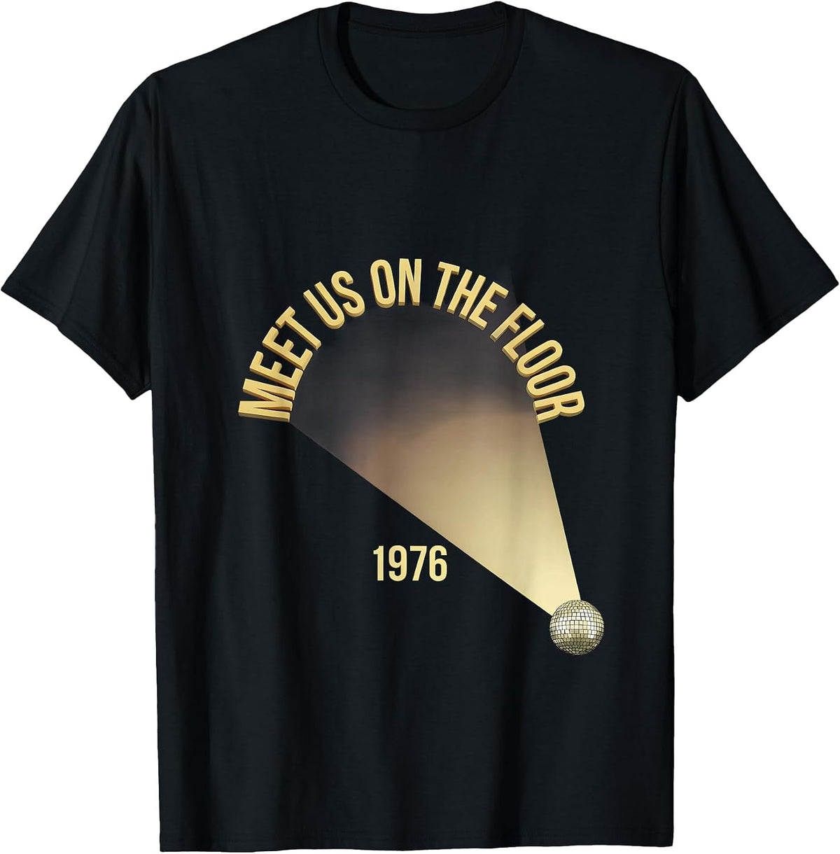 Men's Meet Us On The Floor, 1976 Retro Disco Party Costume Vintage T-Shirt - Black