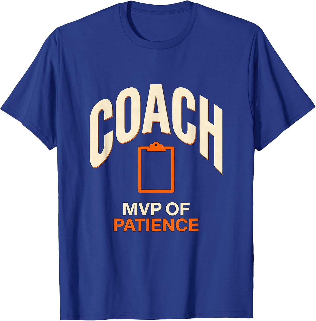 Men's Coach MVP Of Patience Funny PE Teacher Appreciation Gift T-Shirt - Royal Blue