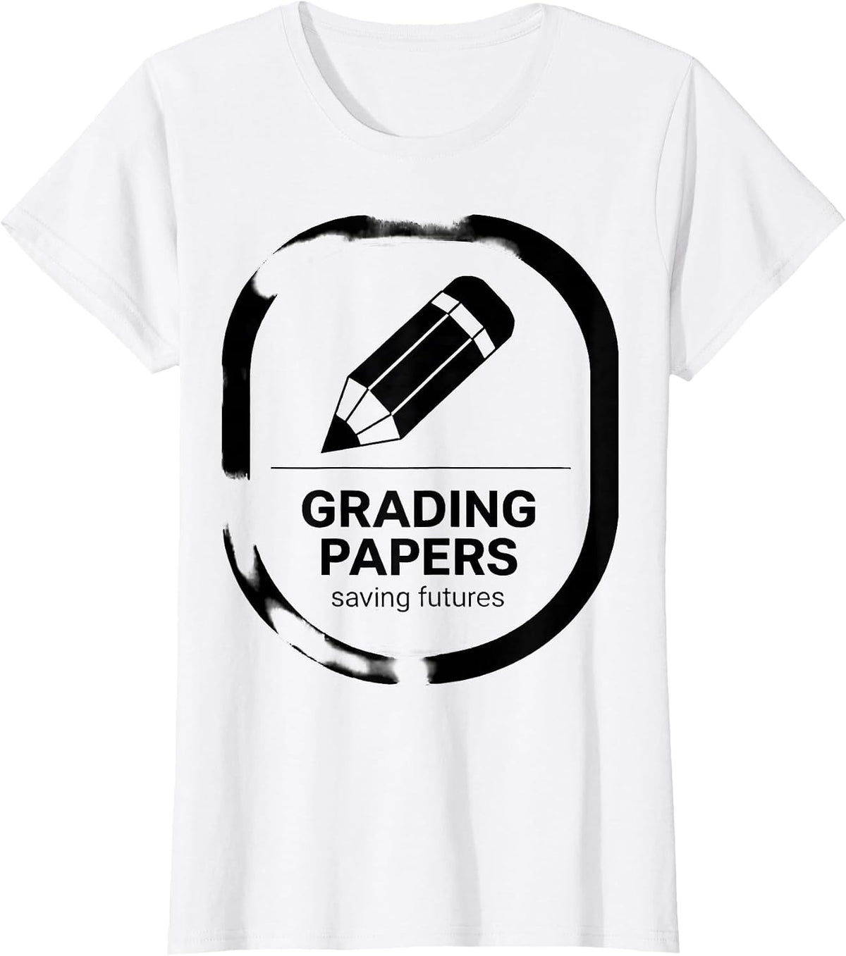 Women's Grading Papers Saving Futures 5th Grade Teacher T-Shirt - White