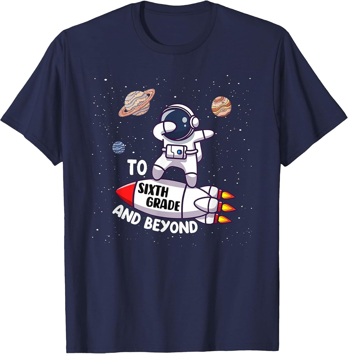 Back to Sixth Grade and Beyond-Funny First Day of School T-Shirt - Navy Blue