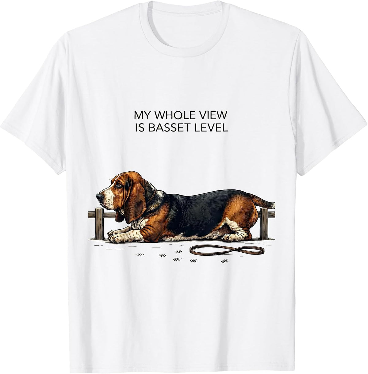 Men's My Whole View Is Basset Level Funny Basset Hound Dog Lover T-Shirt - White