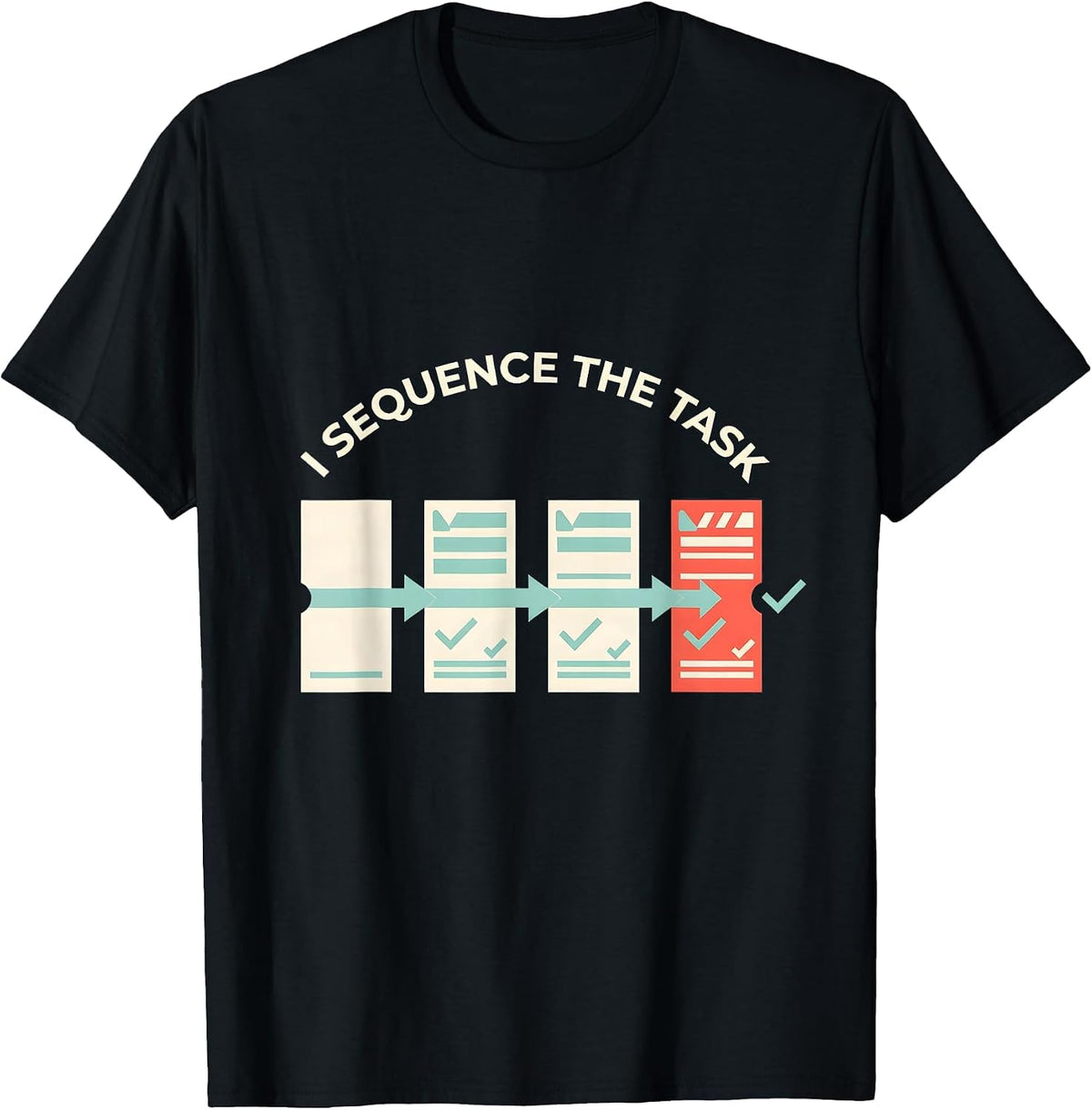 Men's I Sequence The Task Funny Special Education Teacher SPED T-Shirt - Black