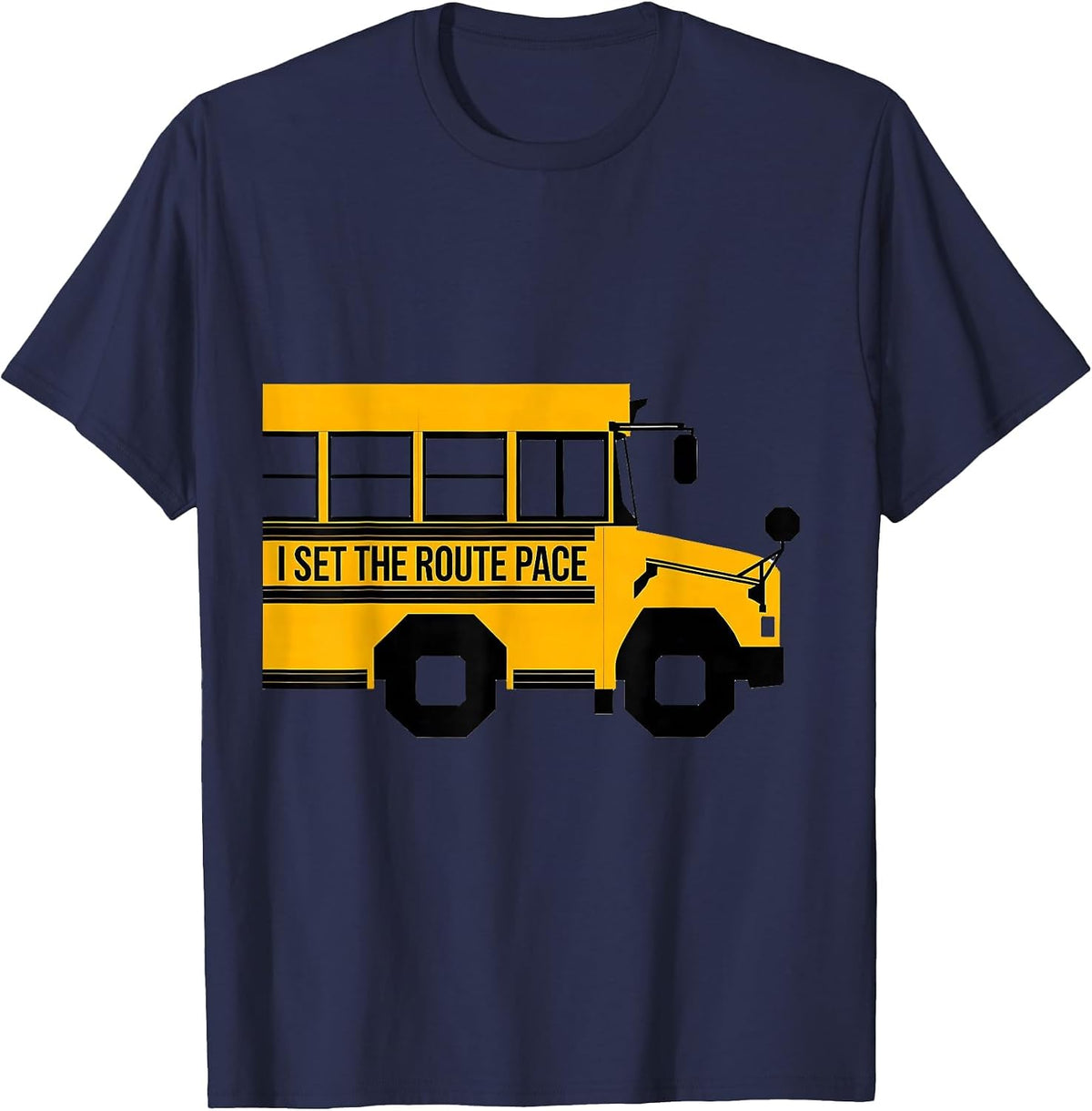 Men's I Set The Route Pace Funny School Bus Driver Appreciation T-Shirt - Navy Blue