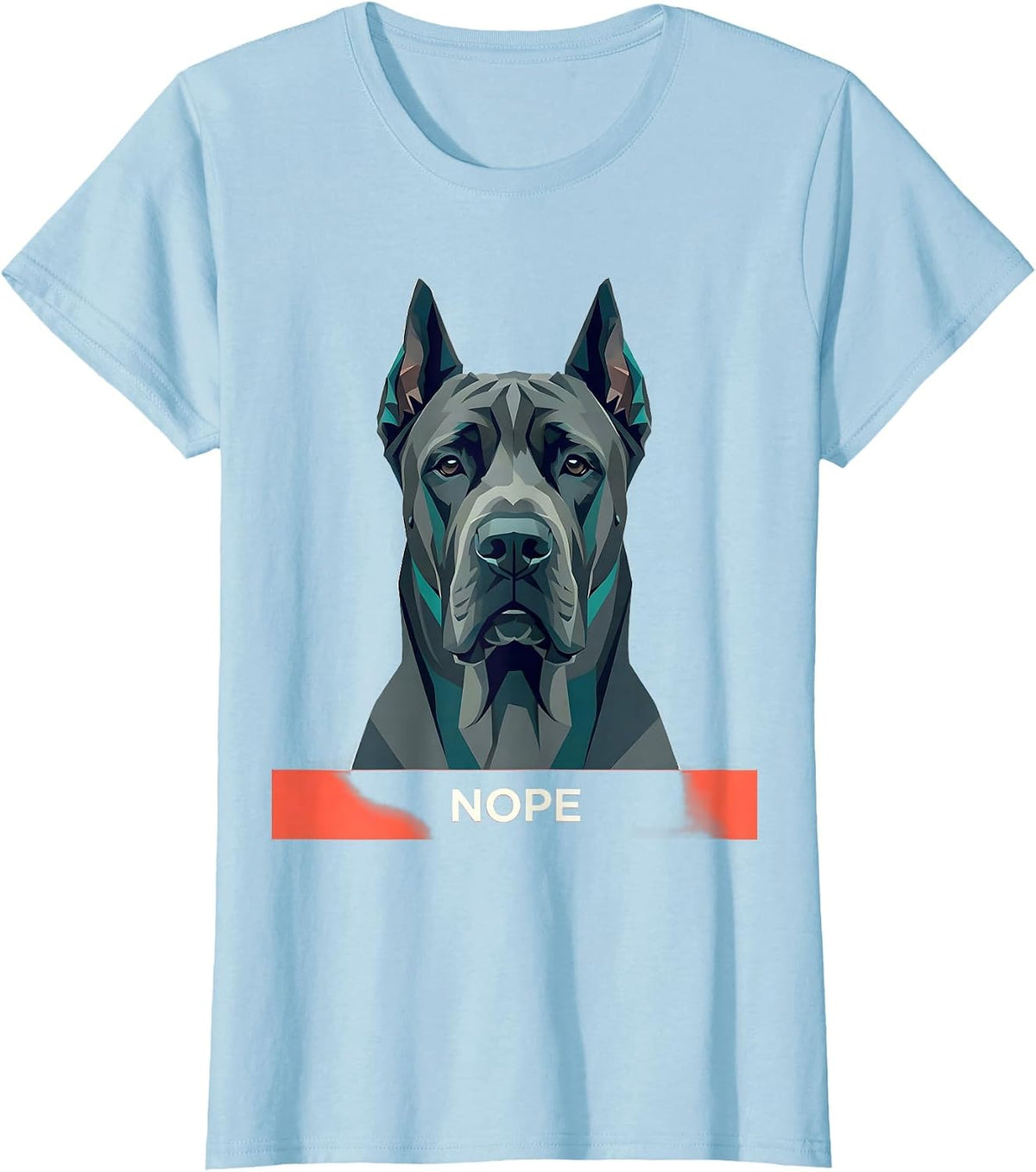 Women's Nope Funny Great Dane Dog Lover Breed Meme T-Shirt - Baby Blue