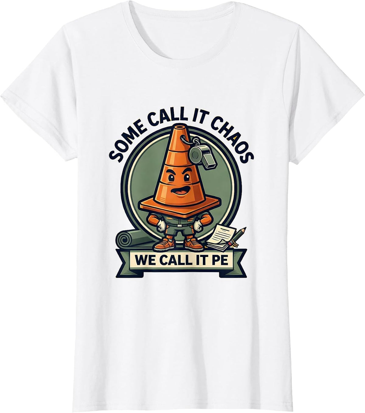 Some Call It Chaos We Call It PE Groovy Teacher Humor T-Shirt - White