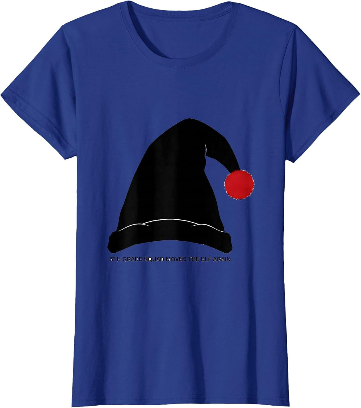 Women's 5th Grade Squad Moved The Elf Again Funny Teacher Christmas T-Shirt - Royal Blue