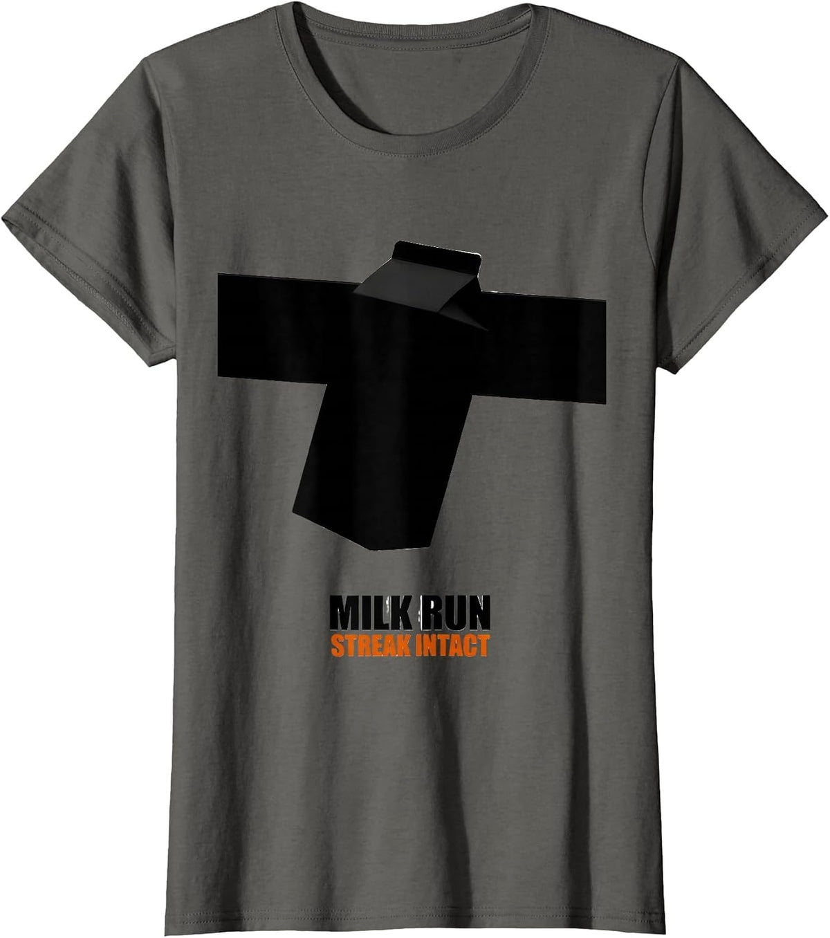 Women's Milk Run: Streak Intact Brutalist Graphic Funny Dad Humor T-Shirt - Asphalt Grey