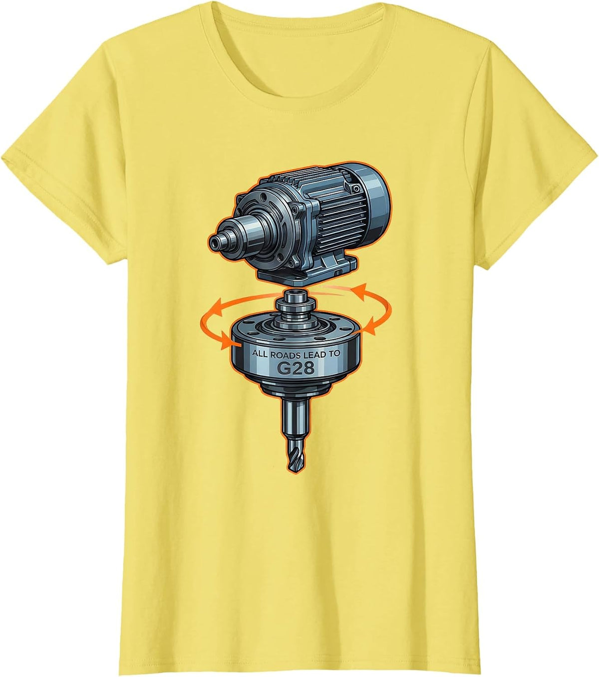 All Roads Lead To G28 Funny CNC Machinist Trade Jargon Gift T-Shirt - Lemon Yellow