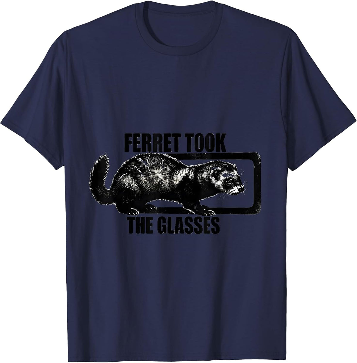 Ferret Took The Glasses Funny Ferret Lover Gift Christmas T-Shirt - Navy Blue