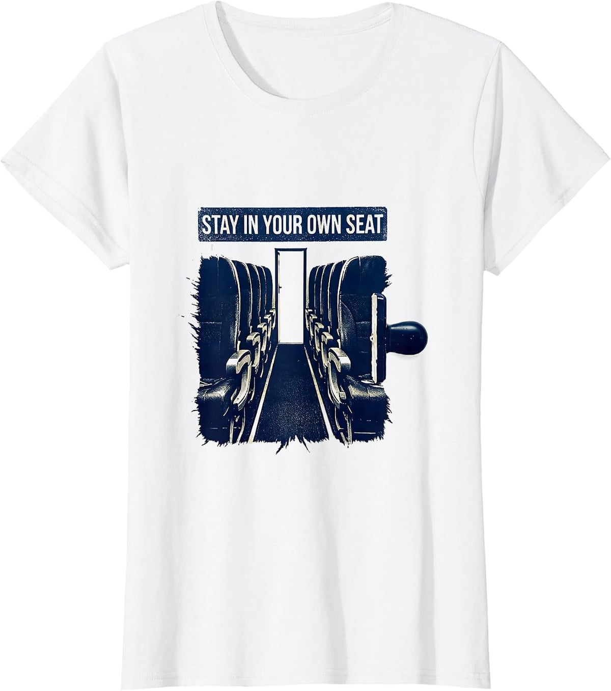 Women's Stay In Your Own Seat Funny School Bus Driver Appreciation T-Shirt - White