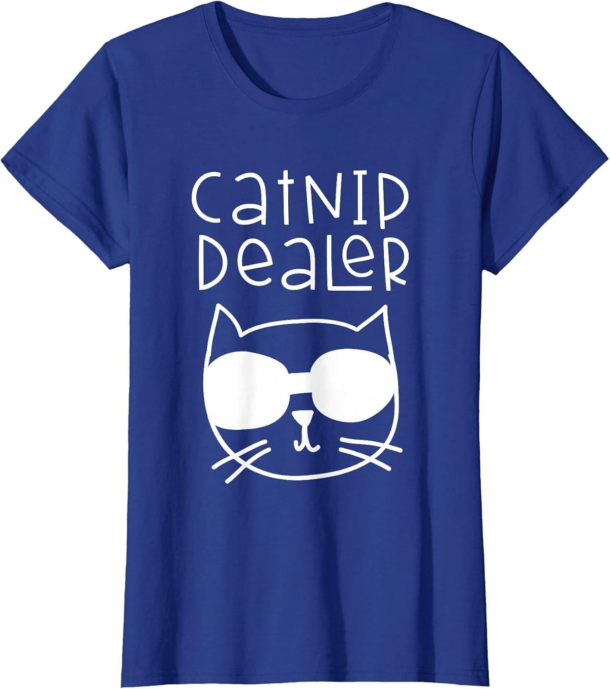 Catnip Dealer Funny Cat T-Shirt for Cat Lovers T-Shirt - Royal Blue