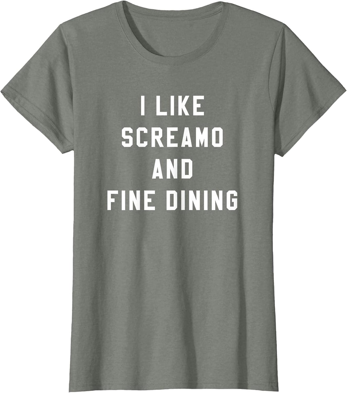 I Like Screamo and FINE Dining Funny Emo Goth Punk Music T-Shirt, Women, Olive Heather, Medium - As Pictured