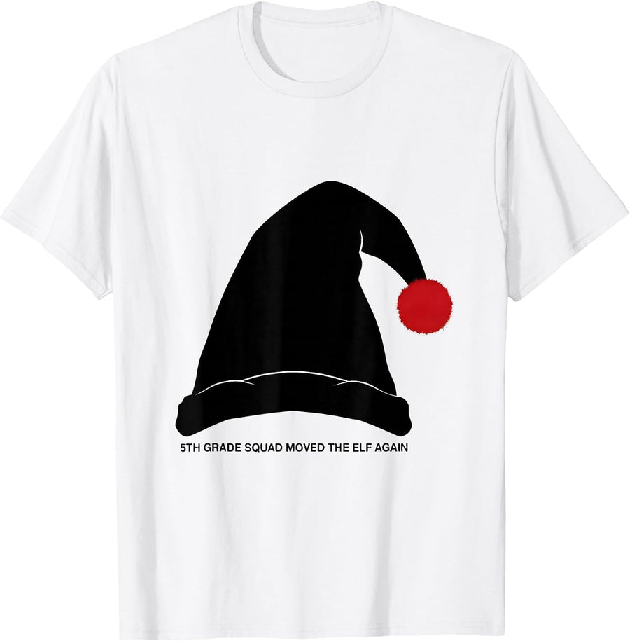 Men's 5th Grade Squad Moved The Elf Again Funny Teacher Christmas T-Shirt - White