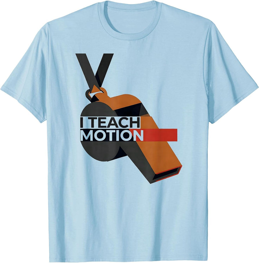 Men's I Teach Motion Bauhaus Modernist PE Teacher Back To School T-Shirt - Baby Blue