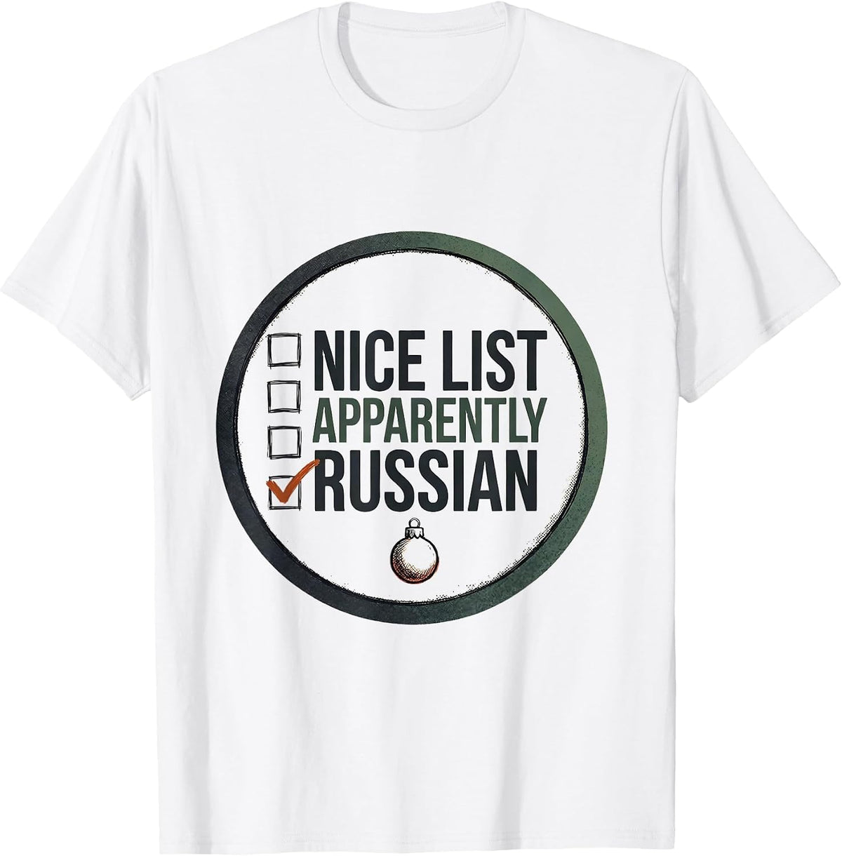 Men's Nice List, Apparently Russian Funny Russian Heritage T-Shirt - White
