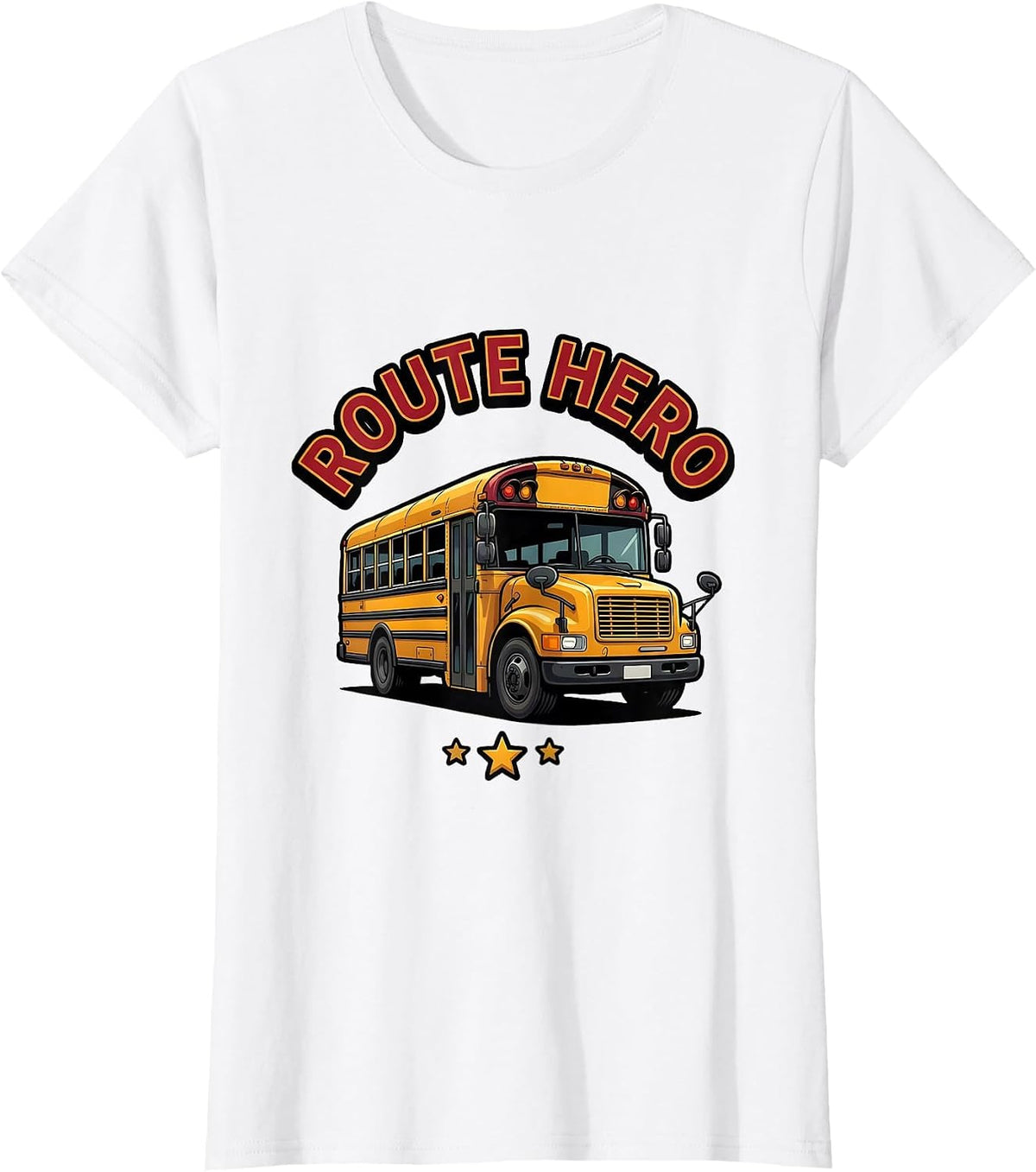 Women's Route Hero Funny School Bus Driver Appreciation Gift T-Shirt - White