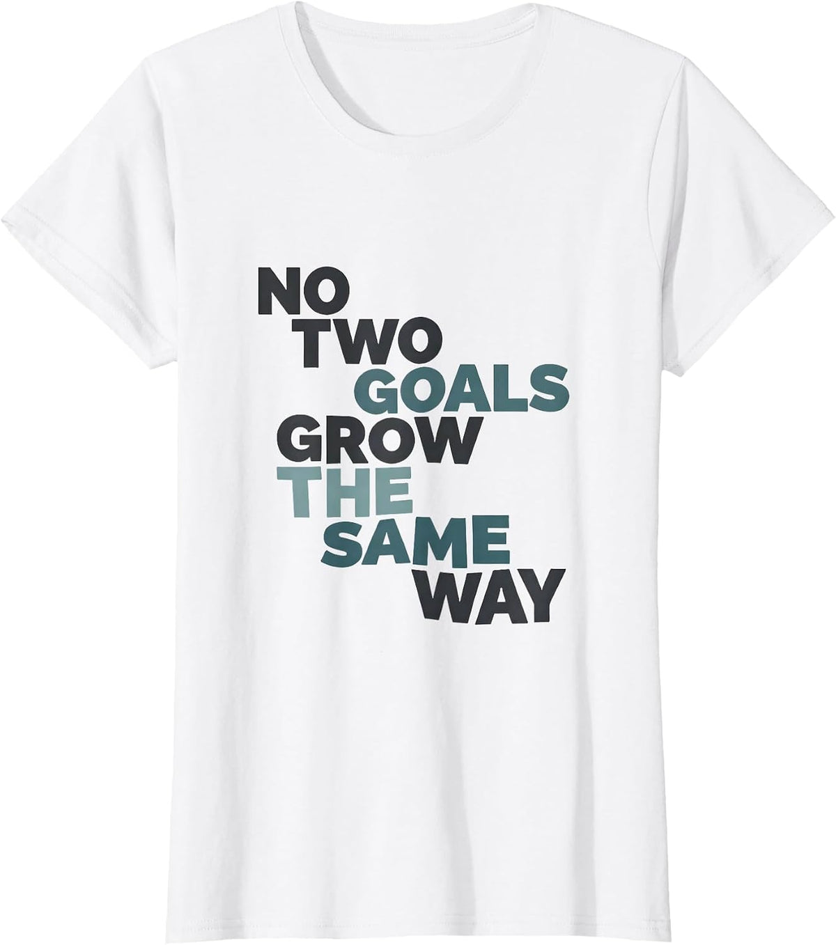 No Two Goals Grow The Same Way Special Education Teacher T-Shirt - White