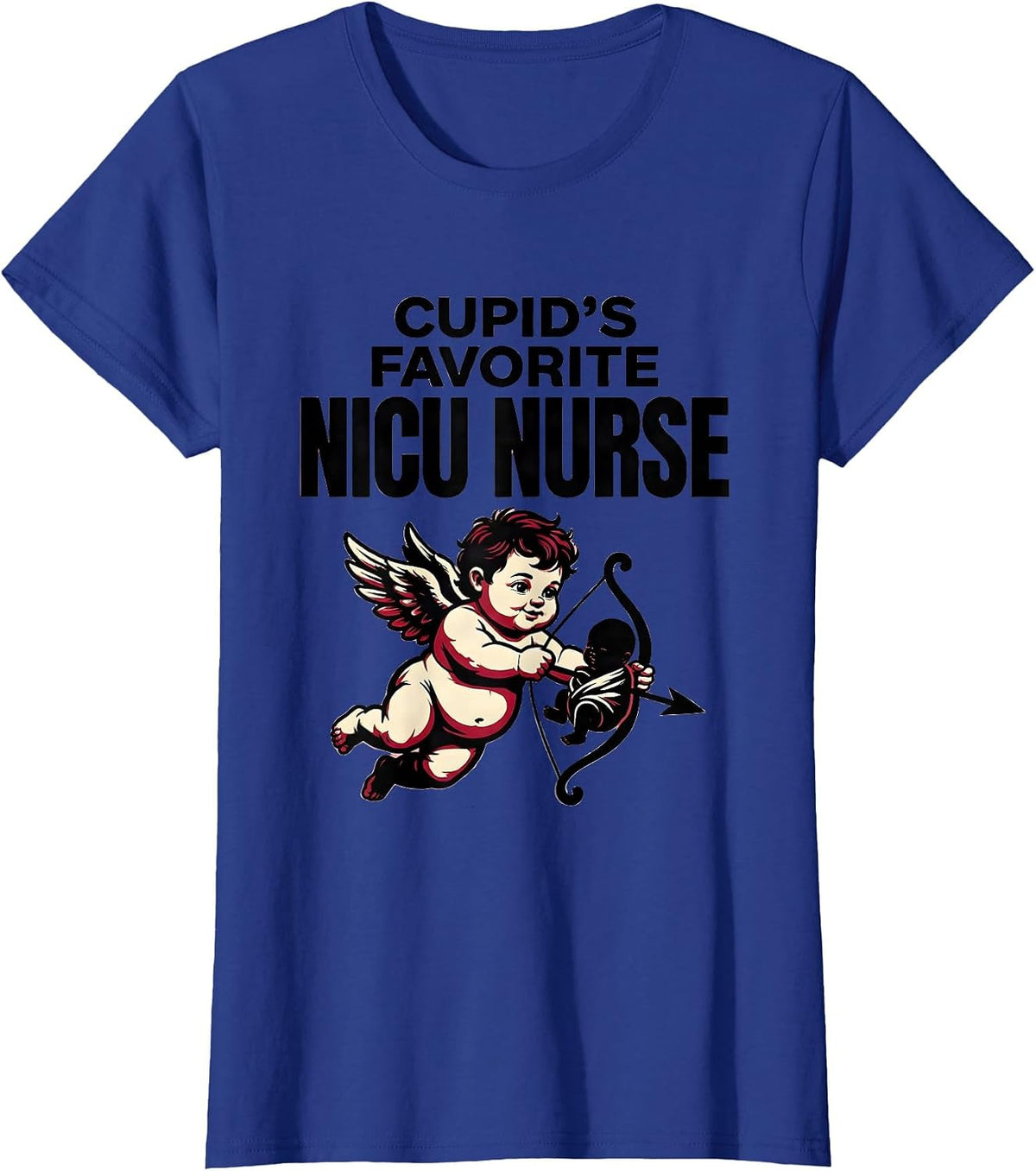 Women's Cupid's Favorite NICU Nurse Playful Retro Humor T-Shirt - Royal Blue