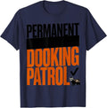 Permanent Dooking Patrol Funny Ferret Lover Gift Ferret T-Shirt - Navy Blue