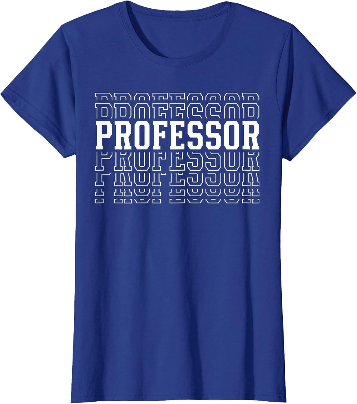 Professor Funny Layered Text Academic Men Women T-Shirt - Royal Blue