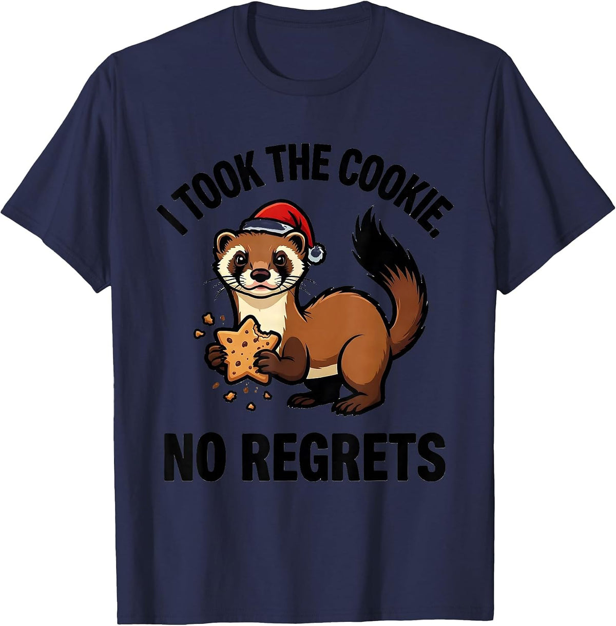 I Took The Cookie No Regrets Funny Ferret Lover Christmas T-Shirt - Navy Blue