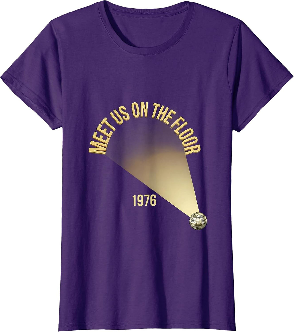 Women's Meet Us On The Floor, 1976 Retro Disco Party Costume Vintage T-Shirt - Purple