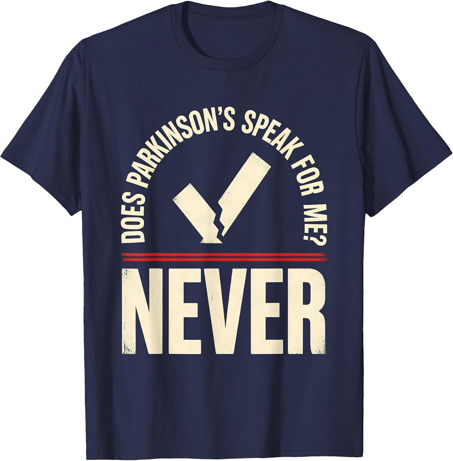 Does Parkinson's Speak For Me? Never Defiant Awareness T-Shirt - Navy Blue