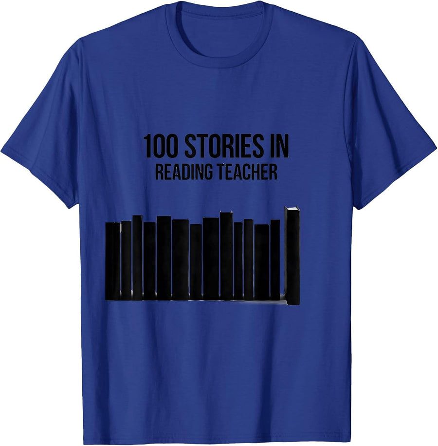 100 Stories In Reading Teacher 100th Day of School T-Shirt - Royal Blue