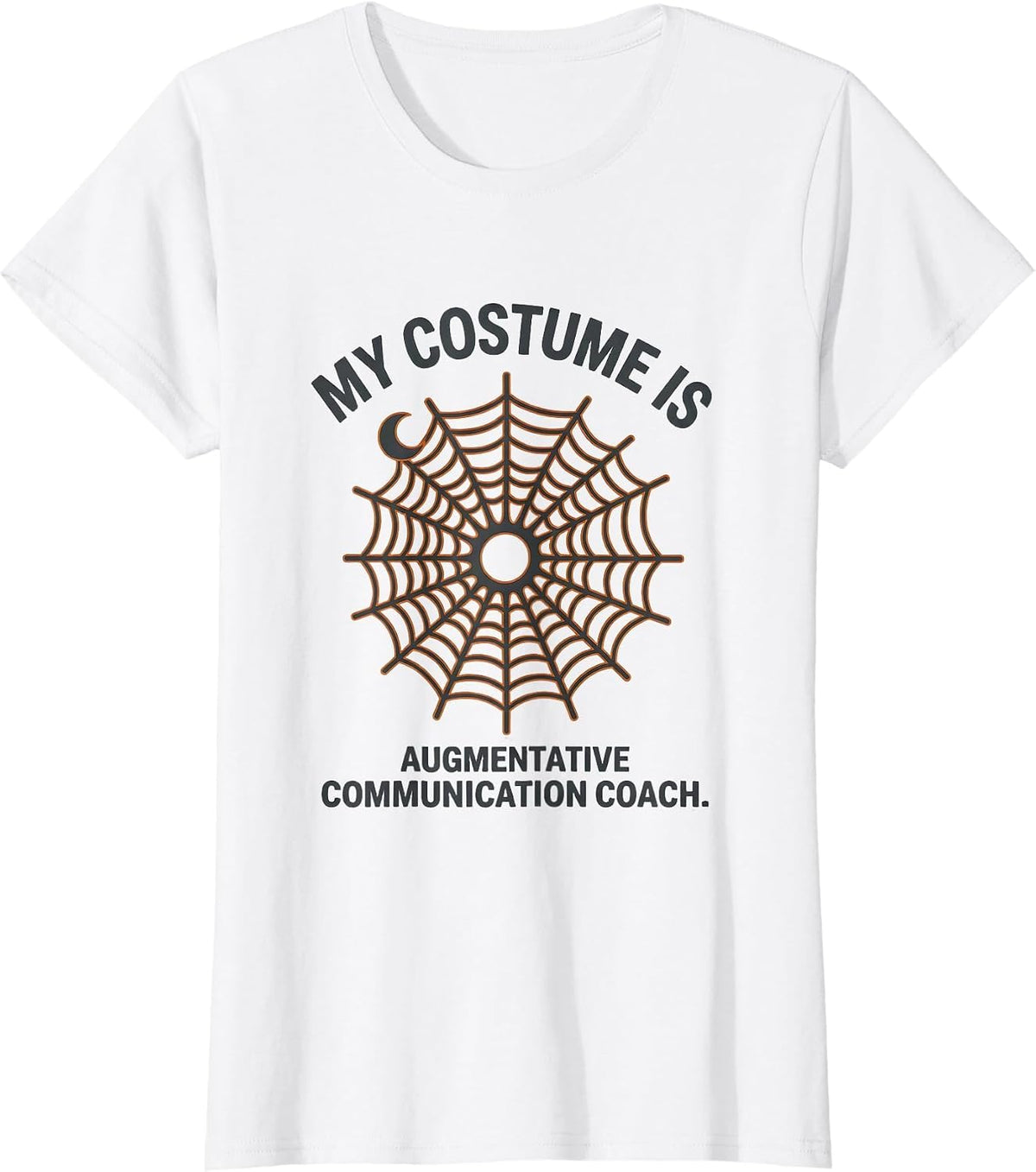 My Costume Is Augmentative Communication Coach Halloween T-Shirt - White
