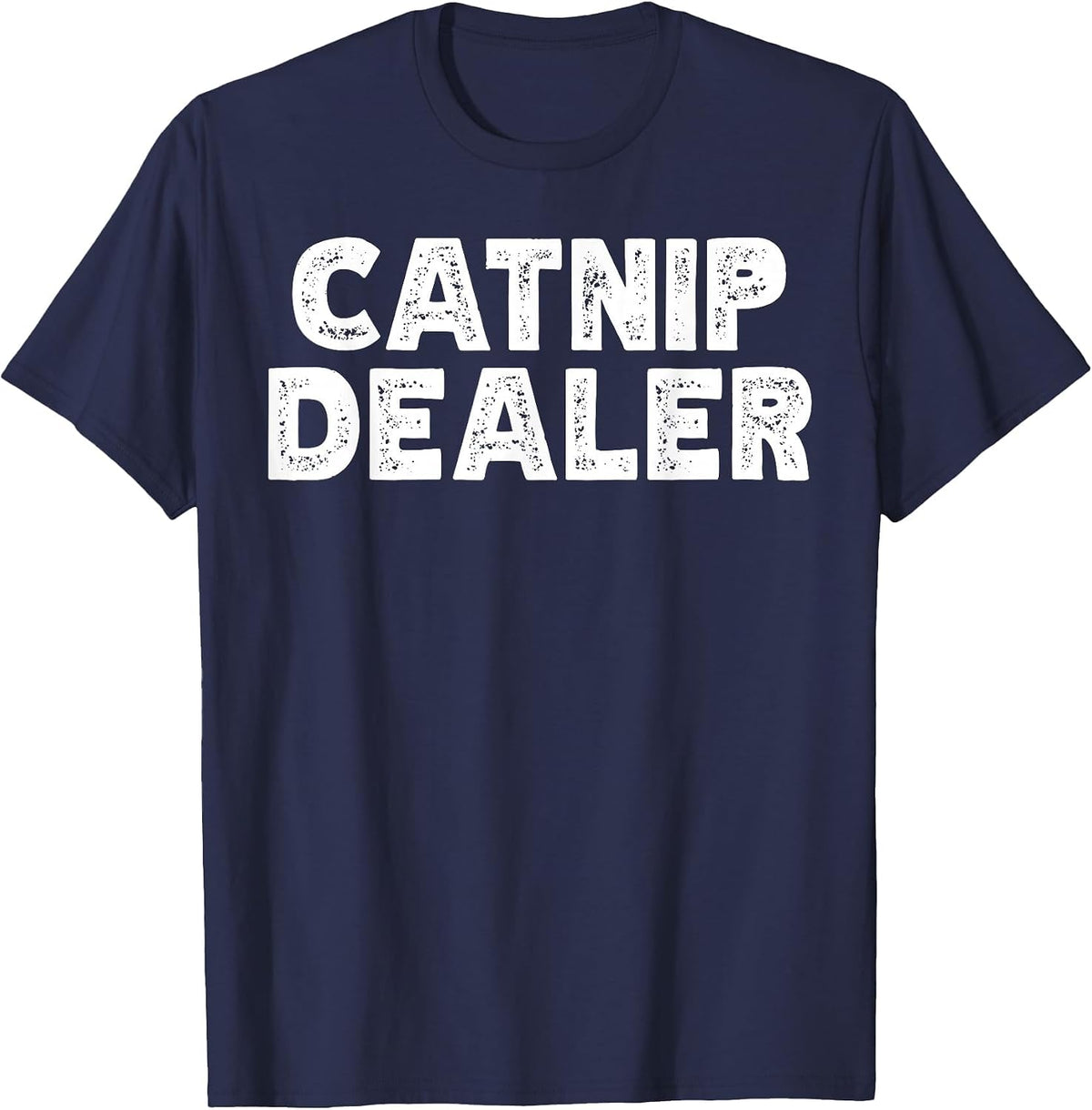 Funny Catnip Dealer Cat T-Shirt - Navy Blue