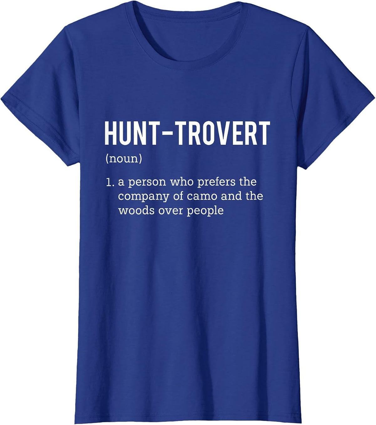 Hunt-trovert - Hunting Lover Big Game Hunter Definition T-Shirt - Royal Blue