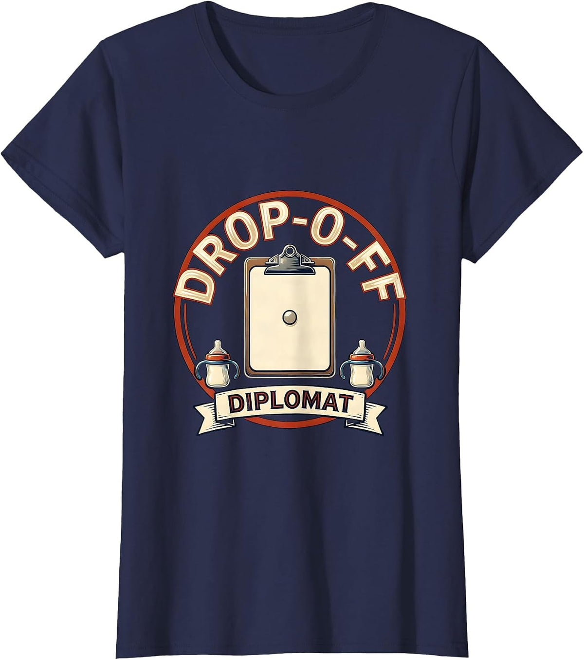 Women's Drop-Off Diplomat Funny Daycare Provider Childcare Teacher T-Shirt - Navy Blue
