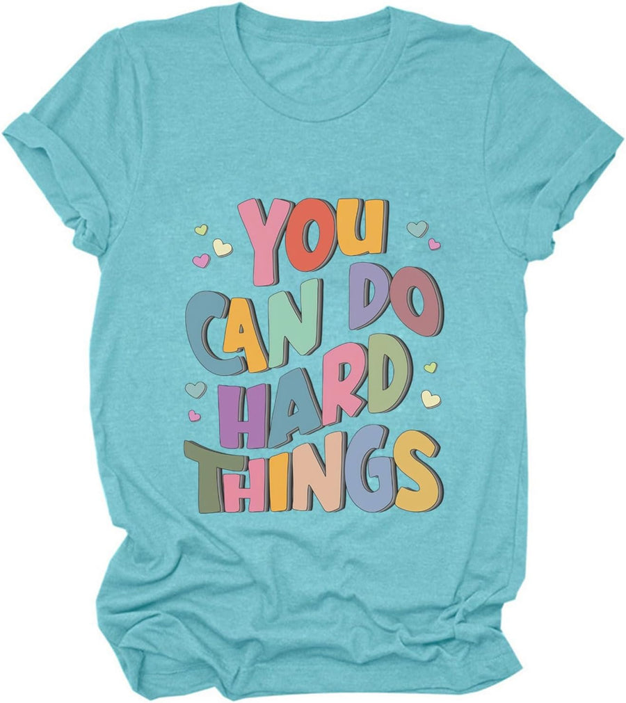Teacher Shirts Women You Can Do Hard Things Graphic T-Shirt Special Education Tee Casual Inspirational Teacher Tshirt -