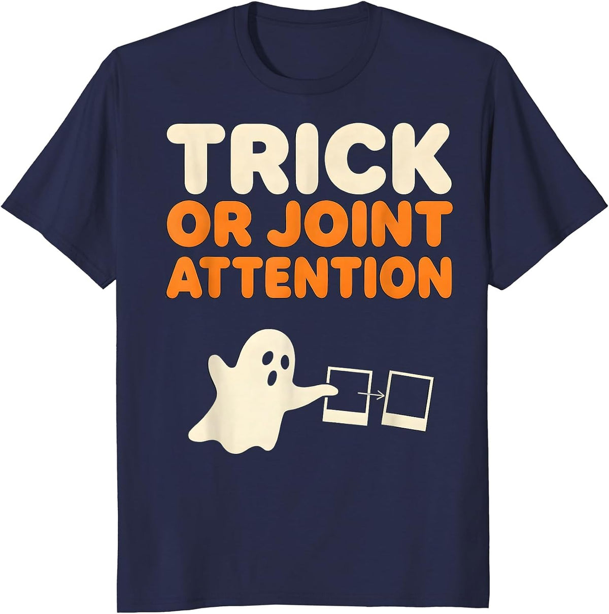 Men's Trick Or Joint Attention Funny SLP Ghost Speech Therapy T-Shirt - Navy Blue