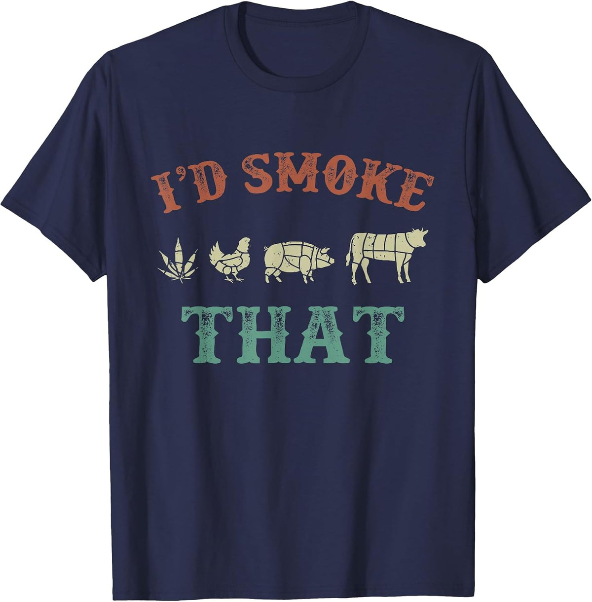 I'd Smoke that Funny BBQ Weed Grilling Lover - Vintage Retro T-Shirt - Navy Blue