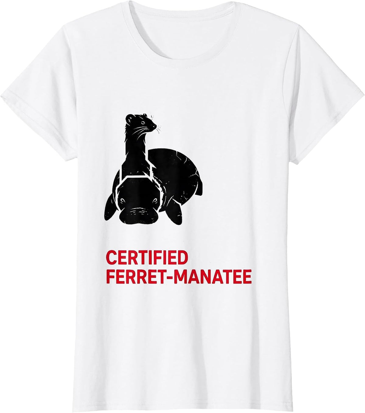 Women's Certified Ferret-Manatee Funny Insane Animal Mashup Humor T-Shirt - White